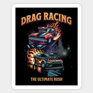 Drag Racing The Ultimate Rush Racing Cars Racecar Drag Racer Street Racer Fast Car Magnet